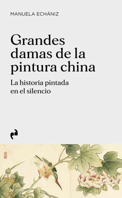 Grandes-damas-de-la-pintura-china.-La-historia-pintada-en-el-silencio-Manuela-Echaniz